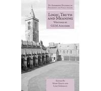 Mary Geach Logic, Truth and Meaning (Tascabile)