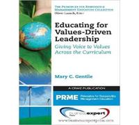 Mary Gentile Educating for Values-Driven Leadership: Giving Voice to (Tascabile)