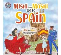 Mary George Mishi and Mashi go to Spain (Tascabile) Mishi and Mashi Visit Europe