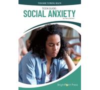 Mary Gerard Teen Guide: Social Anxiety (Copertina rigida)