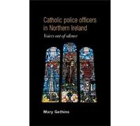 Mary Gethins Catholic Police Officers in Northern Ireland (Copertina rigida)