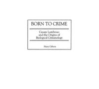 Mary Gibson Born to Crime (Copertina rigida)