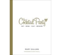 Mary Giuliani The Cocktail Party (Copertina rigida)