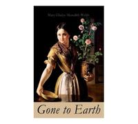 Mary Gladys Meredith Webb Gone to Earth (Tascabile)