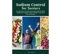 Mary Golanna Sodium Control for Seniors (Tascabile)