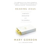Mary Gordon Reading Jesus (Tascabile)