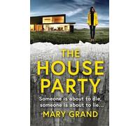 Mary Grand The House Party (Copertina rigida)