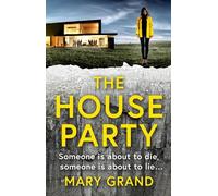 Mary Grand The House Party (Tascabile)
