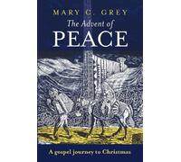 Mary Grey The Advent of Peace (Tascabile)
