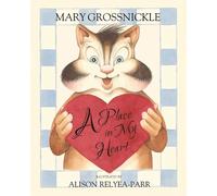 Mary Grossnickle A Place in My Heart (Copertina rigida)