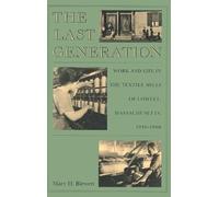 Mary H. Blewett The Last Generation (Tascabile)