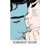 Mary H K Choi Permanent Record (Copertina rigida)