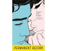 Mary H. K. Choi Permanent Record (Tascabile)