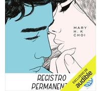 Mary H K Choi Registro Permanente (Tascabile)