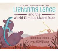 Mary Haarmeyer Lightning Lance and the World Famous Lizard Ra (Copertina rigida)