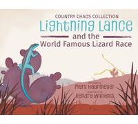 Mary Haarmeyer Kendra Wi Lightning Lance and the World Famous Lizar (Tascabile)