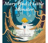 Mary Had a Little Monster: A Funny, Not-So-Scary Monster Book About Friendship for Kids Ages 4-8
