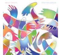 Mary Halvorson – About Ghosts – Vinile LP – Warner Music