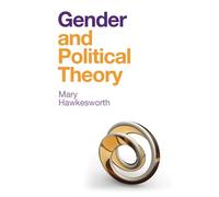 Mary Hawkesworth Gender and Political Theory (Copertina rigida)