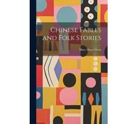 Mary Hayes Davis Chinese Fables and Folk Stories (Copertina rigida)