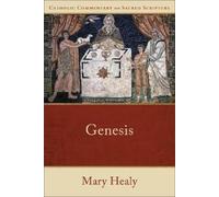 Mary Healy Genesis (Tascabile) Catholic Commentary on Sacred Scripture