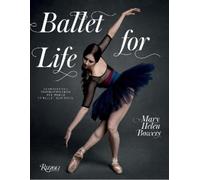 Mary Helen Bowers Ballet for Life (Copertina rigida)