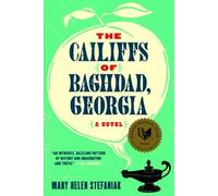 Mary Helen Stefaniak The Cailiffs of Baghdad, Georgia (Tascabile)