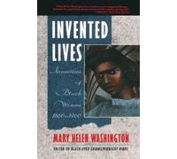 Mary Helen Washington Invented Lives (Tascabile)