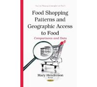 Mary Henderson Food Shopping Patterns & Geographic Access to (Copertina rigida)