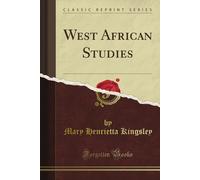 Mary Henrietta Kingsley West African Studies (Copertina rigida)