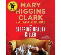 Mary Higgins Clark Alafair Burke The Sleeping Beauty Killer (CD) Under Suspicion