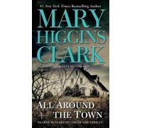 Mary Higgins Clark All Around the Town (Tascabile)