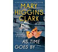 Mary Higgins Clark As Time Goes By (Tascabile)