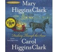 Mary Higgins Clark Carol Higgins Clark Dashing Through the Snow (CD)