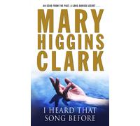 Mary Higgins Clark I Heard That Song Before (Tascabile)