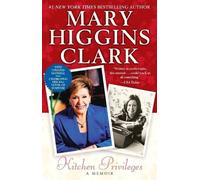 Mary Higgins Clark Kitchen Privileges (Tascabile)
