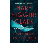 Mary Higgins Clark Loves Music, Loves to Dance (Tascabile)