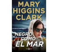 Mary Higgins Clark Negro como el mar / All By Myself, Alone (Tascabile)