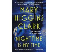 Mary Higgins Clark Nighttime Is My Time (Tascabile)