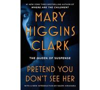 Mary Higgins Clark Pretend You Don't See Her (Tascabile)