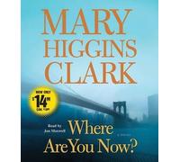 Mary Higgins Clark Where Are You Now? (CD)