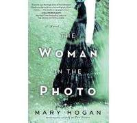 Mary Hogan The Woman in the Photo (Tascabile)