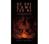 Mary Hollow No One Came For Me (Tascabile)