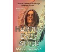 Mary Horlock Happily Ever After (Copertina rigida)
