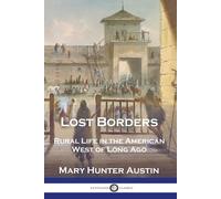 Mary Hunter Austin Lost Borders (Tascabile)