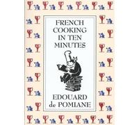 Mary Hyman French Cooking in Ten Minutes: or Adapting to the Rhythm (Tascabile)