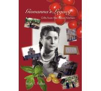 Mary I Falbo Giovanna's Legacy Gifts from Her Italian Kitchen (Copertina rigida)