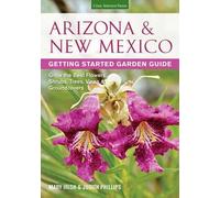 Mary Irish Judith Phil Arizona & New Mexico Getting Started Garden G (Tascabile)