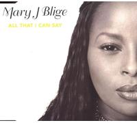 Mary J. Blige - All That I Can Say