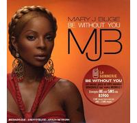 Mary J Blige - Be Without You